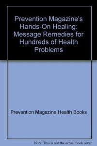 Prevention Magazine's Hands on Healing 