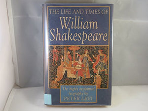 Life & Times of William Shakespeare 