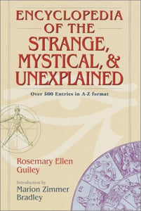 Encyclopedia of the Strange Mystical and Unexplained 