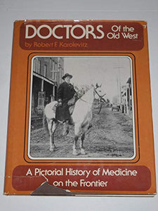 Doctors of the Old West 