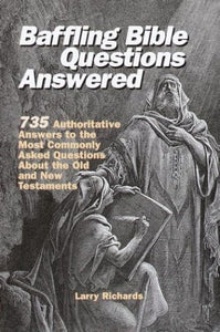 Baffling Bible Questions Answered 