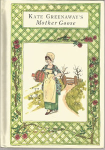 Kate Greenaways Mother Goose 