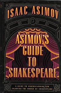 Asimov's Guide to Shakespeare 