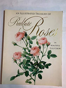 Illustrated Treasury of Redoute Roses 