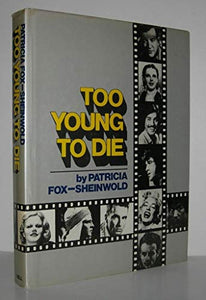 Too Young to Die 