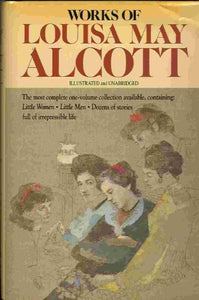 Works of Louisa May Alcott 