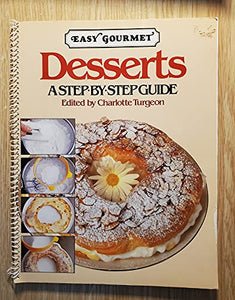 Easy Gourmet Desserts 