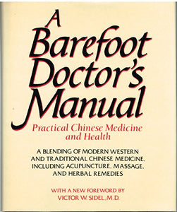 Barefoot Doctors Manual Prac C 