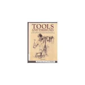 Tools and Their Uses 