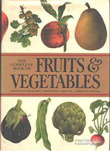 Complete Book of Fruits & Vegetables 