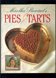 Martha Stewart's Pies and Tarts 