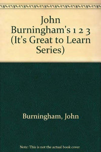 John Burningham's 1 2 3 