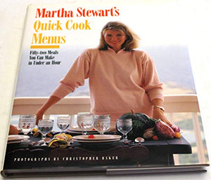 Martha Stewart's Quick Cook Menus 