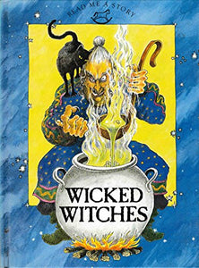 Wicked Witched Read Me a Story 