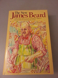 The New James Beard ; Drawings by Karl Stuecklen 