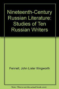 19th Cent Russian Lit -S Fennell 