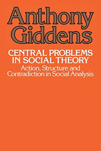 Central Problems in Social Theory 