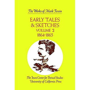 Early Tales and Sketches, Volume 2 