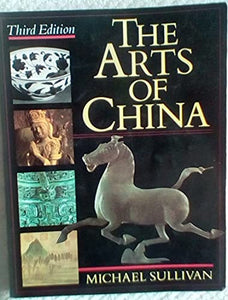 The Arts of China, Third edition 