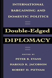 Double-Edged Diplomacy 