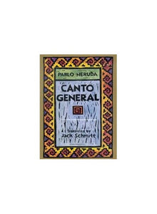 Canto General, 50th Anniversary Edition 