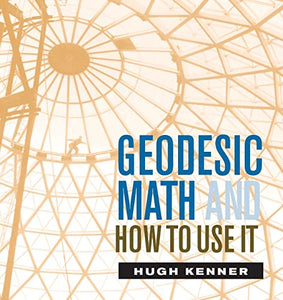 Geodesic Math and How to Use It 