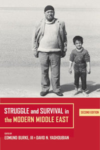 Struggle and Survival in the Modern Middle East 