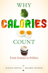 Why Calories Count 