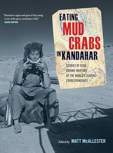 Eating Mud Crabs in Kandahar 