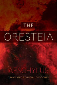 The Oresteia 