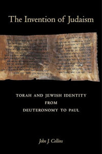 The Invention of Judaism 