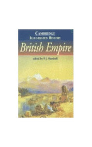 The Cambridge Illustrated History of the British Empire 