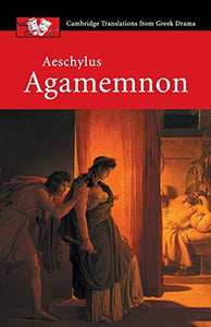 Aeschylus: Agamemnon 