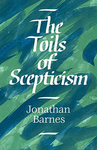 The Toils of Scepticism 