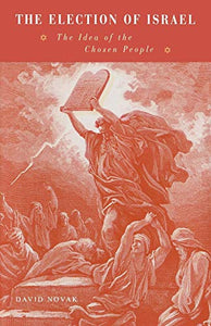 The Election of Israel 