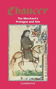 The Merchant's Prologue and Tale 