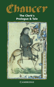 The Clerk's Prologue and Tale 