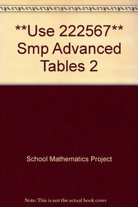 **Use 222567** Smp Advanced Tables 2 