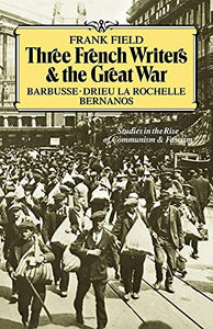 Three French Writers and the Great War 