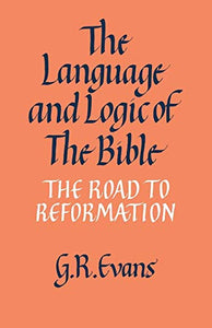 The Language and Logic of the Bible 