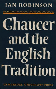 Chaucer and English Tradition 