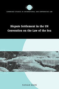 Dispute Settlement in the UN Convention on the Law of the Sea 