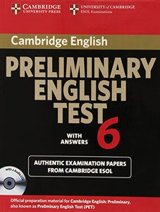 Cambridge Preliminary English Test 6 Self Study Pack (Student's Book with answers and Audio CDs (2)) 