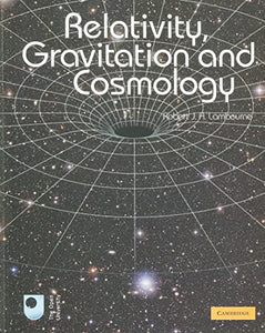 Relativity, Gravitation and Cosmology 