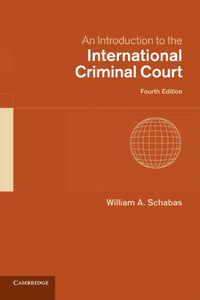 An Introduction to the International Criminal Court 