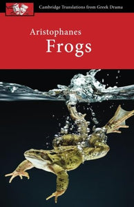 Aristophanes: Frogs 