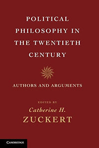 Political Philosophy in the Twentieth Century 