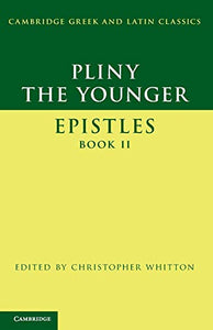 Pliny the Younger: 'Epistles' Book II 