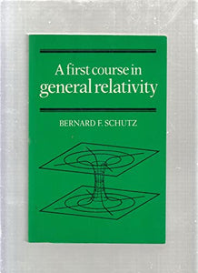 A First Course in General Relativity 