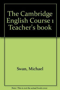 The Cambridge English Course 1 Teacher's book 